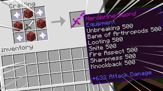 LEVEL 500 ENCHANTMENTS IN MINECRAFT! (OP Herobrine Tools)