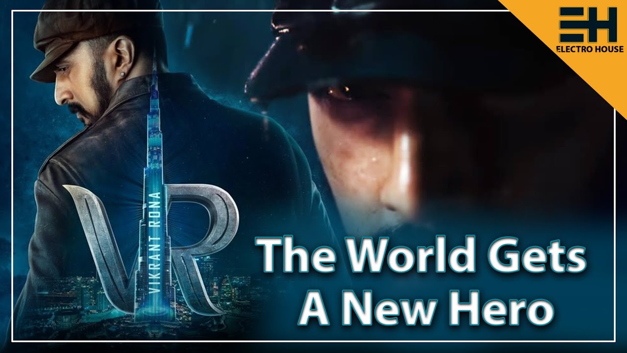 Vikrant Rona  |  The World Gets A New Hero