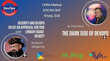 ONLINE Meetup: The Dark Side of DevOps & Security and DevOps