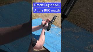 Desert Eagle 50AE at the BUG Match. #shooting #gun #50cal #deserteagle