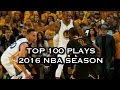 Top 100 Plays: 2016 NBA Season