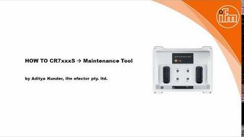 How-to: Use Maintenance tool with ifm ecomatController