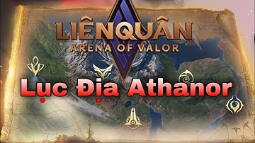Liên Quân Mobile |Phân tích Lục địa Athanor