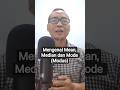 Mengenal Mean, Median, Mode