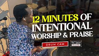 Celebrity 12 Minutes of Intentional Praise & Worship | Energetic Thanksgiving | Drum Cam Profile