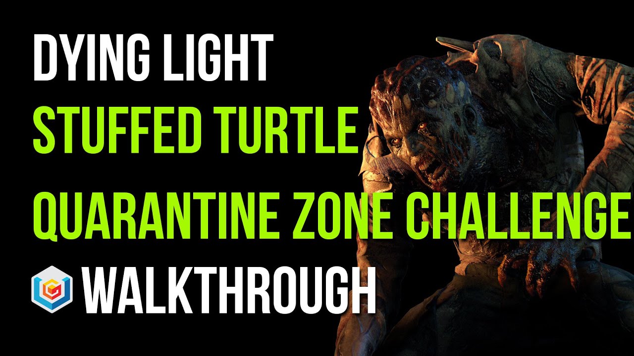 Initiativ padle sindsyg Dying Light Walkthrough Stuffed Turtle Quarantine Zone Challenge Gameplay  Let's Play - YouTube