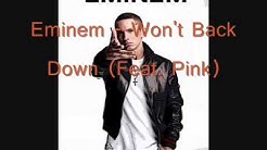 Eminem - Won't Back Down Feat Pink + MP3 Download  - Durasi: 4:27. 