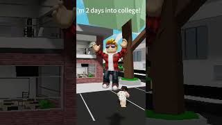 I'm 2 days into college! #robloxshorts #roblox #dance#ranking #BrookhavenRP