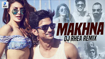 Makhna (remix)|Dj Rhea|Rescue Me|One Republic |Drive |Jacqueline Fernandez | Sushant Singh Rajput