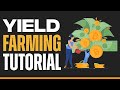 How To Yield Farm Cryptocurrency - Quick And Easy!