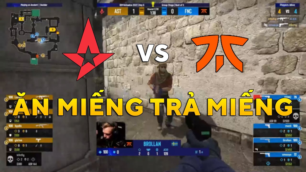 [HIGHLIGHTS] BROLLAN RẤT TỐT NHƯNG ASTRALIS RẤT TIẾC | ASTRALIS VS FNATIC | IEM KATOWICE 2022
