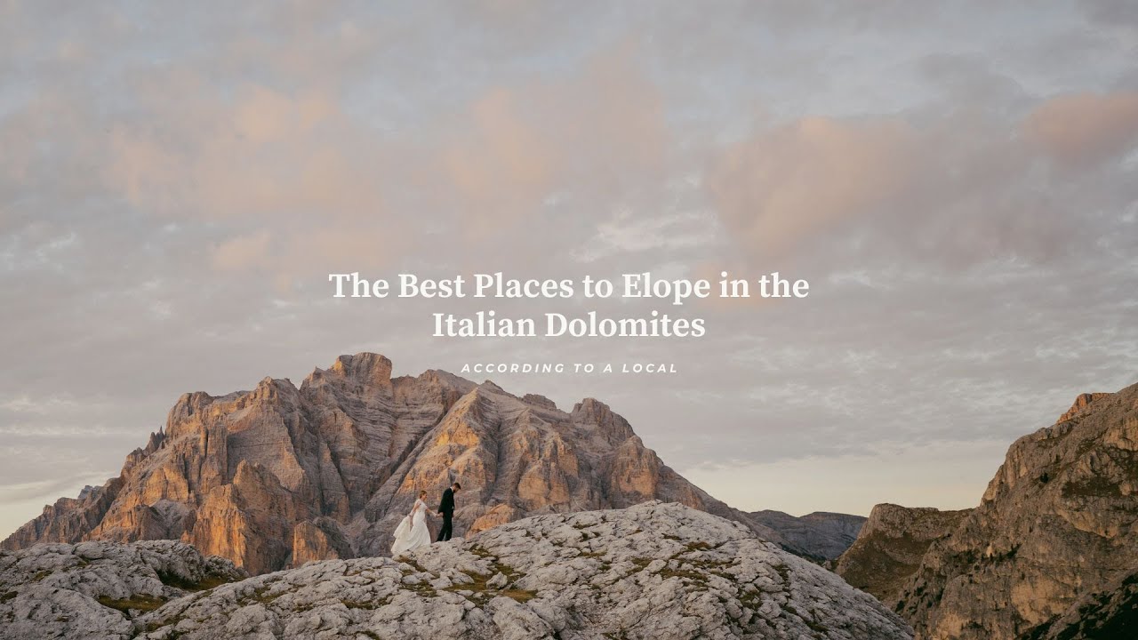 The Best Places to Elope in the Italian Dolomites | Top Dolomites Elopement Locations & Tips