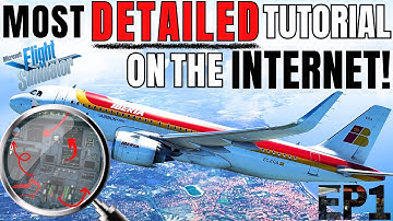 Hyper DETAILED A320 Tutorial! | EVERY Button EXPLAINED! | FBW A32NX, A318, A319, A321 | MSFS 2020!