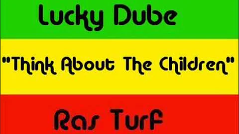 Lucky Dube - Think About The Children