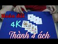 Hướng dẫn ảo thuật đơn giản 4K thành 4ách