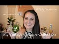 My Vintage Perfume Collection + Original Dior's