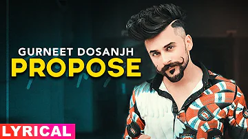 Propose (Lyrical) | Gurneet Dosanjh | Desi Crew | Latest Punjabi Songs 2019 | Speed Records