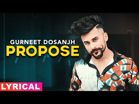 propose-(lyrical)-|-gurneet-dosanjh-|-desi-crew-|-latest-punjabi-songs-2019-|-speed-records