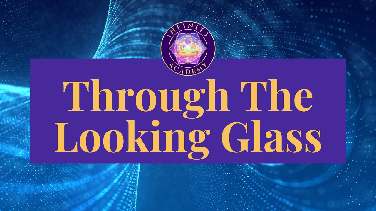 Through The Looking Glass - YouTube