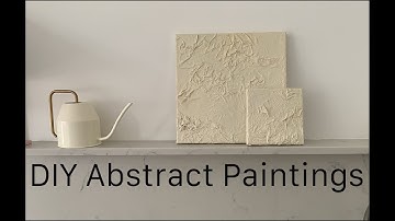 DIY Abstract Painting Tutorial | How to Create Your Own Abstract Paintings