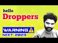 Alert For DROPPERS⚠️ | Avoid These Big Mistakes | Neet 2023