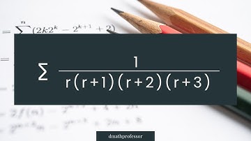 Sum of 1/ r(r+1)(r+2)(r+3) #maths #video #themathprofessor