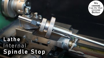 Internal Spindle Stop for the Mini Lathe - Making a Lathe Depth Stop