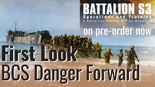 FIRST LOOK | Battalion S3 Magazine + BCS Danger Forward Game