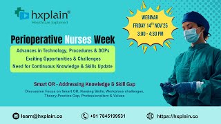 Perioperative Nurses Week – Smart OR: Addressing the Knowledge & Skill Gap