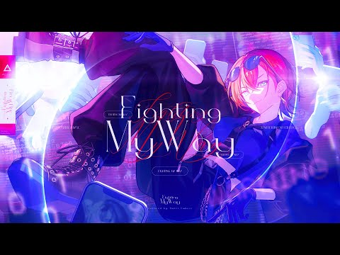 Fighting My Way covered by 多々星カイリ【歌ってみた】