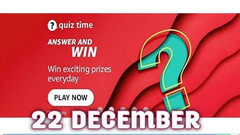 Amazon Quiz Answers Today|Daily Quiz Time| 22 December|Amazon Funzone Quiz Answers Today