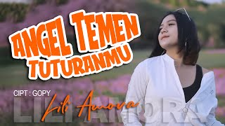 ANGEL TEMEN TUTURANMU - LILI AMORA [ OFFICIAL ]