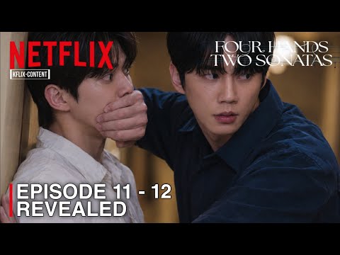 Four Hands, Two Sonatas | Episode 11-12 Revealed & Spoiler | Song Kang | Lee Jun Young