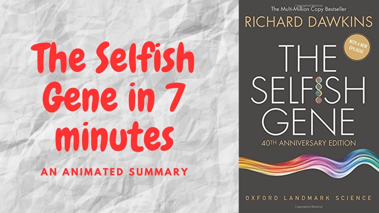 The Selfish Gene by Richard Dawkins - YouTube