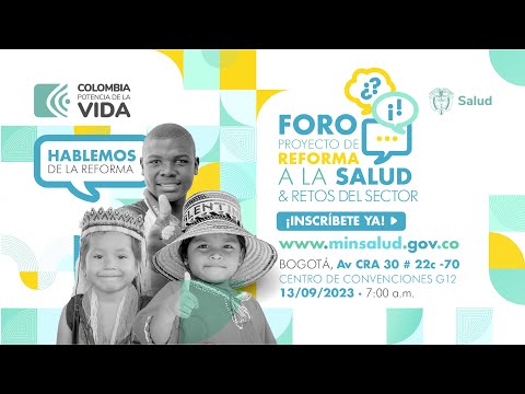 Foro: Proyecto de reforma al sistema de salud en Colombia y retos del sector