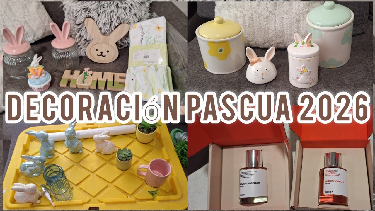 🐇DECORACIÓN DE PASCUA 2026| COMPRAS PASCUA 2026 | DOSSIER PERFUMES@dossierperfumes 