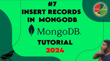 #7. MongoDB Tutorial for Beginners 😎😎 |  Insert Records In MongoDB