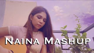 Naina Mashup - Nirmal Roy