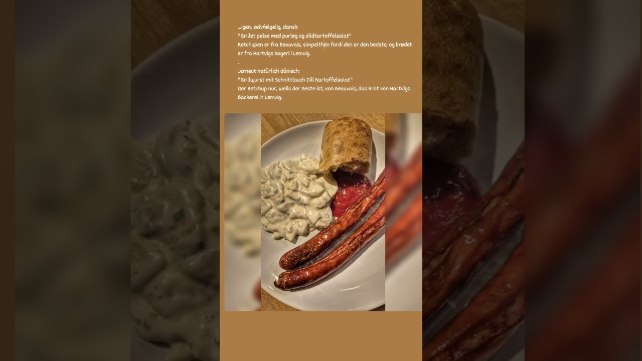 "Grillwurst - Kartoffelsalat" ..dänische Art 