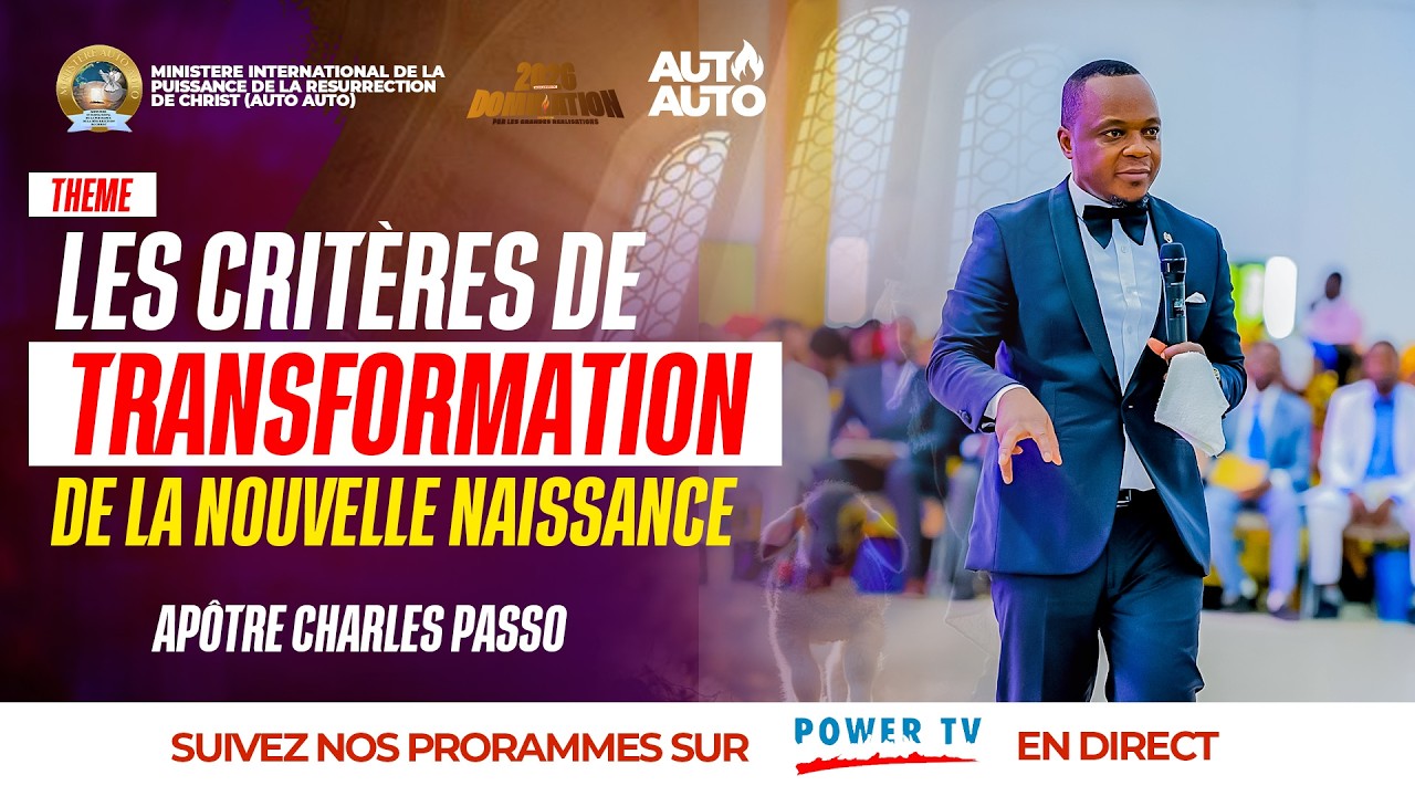 LES CRITERES DE TRANSFORMATION DE LA NOUVELLE NAISSANCE | Apôtre ...