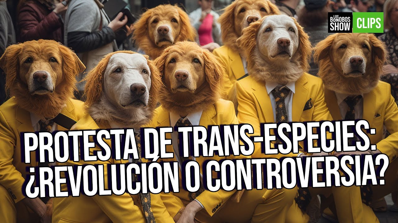 Trans-especies: El movimiento de identidad animal  | Los Bonobos Show