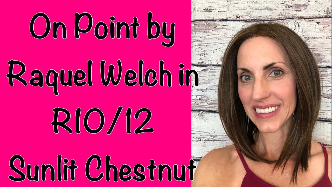 Wig Review On Point by Raquel Welch in R10/12 Sunlit Chestnut