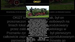 Pojazdy Szynowe Świata [#35]  OKI27  - pierwszy całkowicie polski parowóz, który okazał się sukcesem