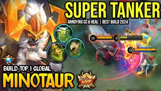 MINOTAUR BEST BUILD 2024 | BUILD TOP 1 GLOBAL MINOTAUR GAMEPLAY | MOBILE LEGENDS✓