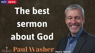 The best sermon about God  Lecture by Paul Washer