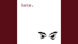 Hate