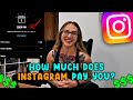 How much instagram paid me for 1million views   how to make money on instagram 