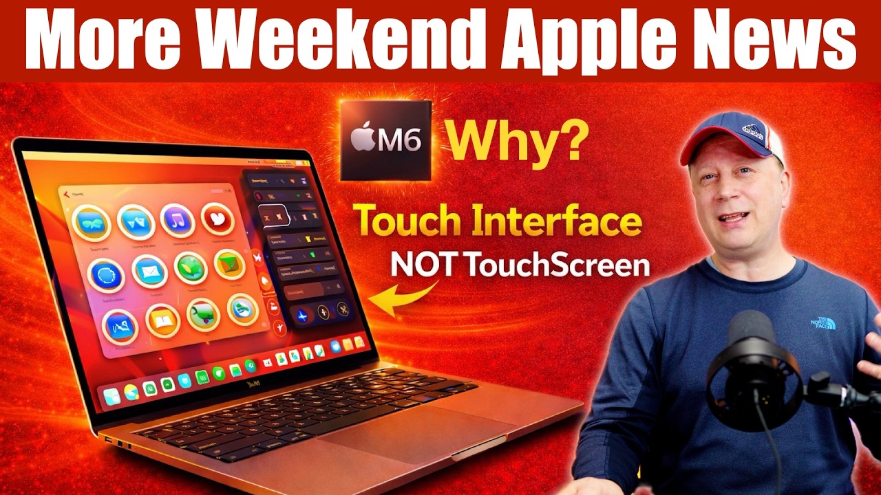 M6 MacBook Touch Interface Is Different - Products Launching Soon - Budget MacBook - More Apple News