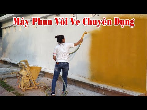 Video MÁY PHUN VÔI VE MÁY QUÉT VE TƯỜNG CŨ - youtube