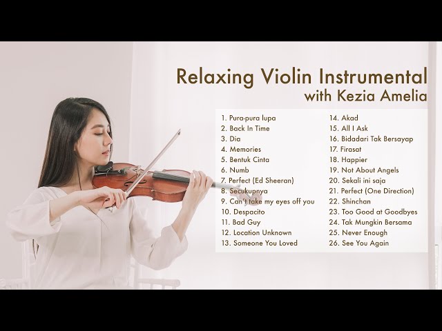 Best Relaxing Violin Instrumental by Kezia Amelia class=